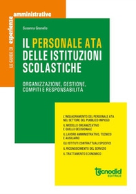 Il personale ATA delle istituzioni scolastiche. Organizzazione, gestione, compiti e responsabilità - Librerie.coop