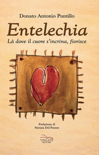 Entelechia. Là dove il cuore s'incrina, fiorisce - Librerie.coop