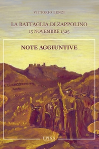 La battaglia di Zappolino. 15 novembre 1325. Note aggiuntive - Librerie.coop