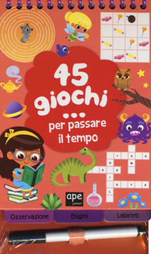 45 giochi... per passare il tempo. Con gadget - Librerie.coop 45 giochi... per passare il tempo. Con gadget - Librerie.coop