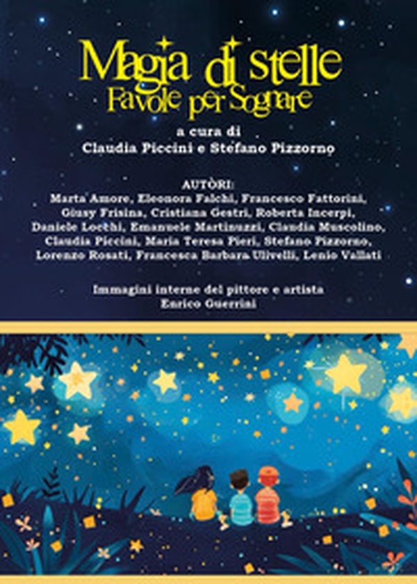 Magia di stelle. Favole per sognare - Librerie.coop Magia di stelle. Favole per sognare - Librerie.coop