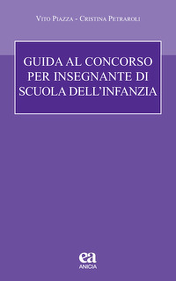 Guida al concorso per insegnante di scuola dell'infanzia - Librerie.coop Guida al concorso per insegnante di scuola dell'infanzia - Librerie.coop