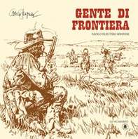 Gente di frontiera - Librerie.coop Gente di frontiera - Librerie.coop