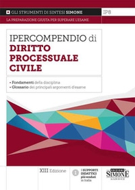Ipercompendio di diritto processuale civile - Librerie.coop