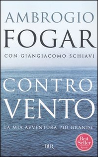 Controvento. La mia avventura più grande - Librerie.coop Controvento. La mia avventura più grande - Librerie.coop