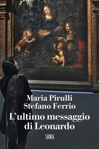 L’ultimo messaggio di Leonardo - Librerie.coop L’ultimo messaggio di Leonardo - Librerie.coop