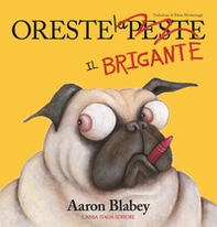 Oreste il brigante - Librerie.coop