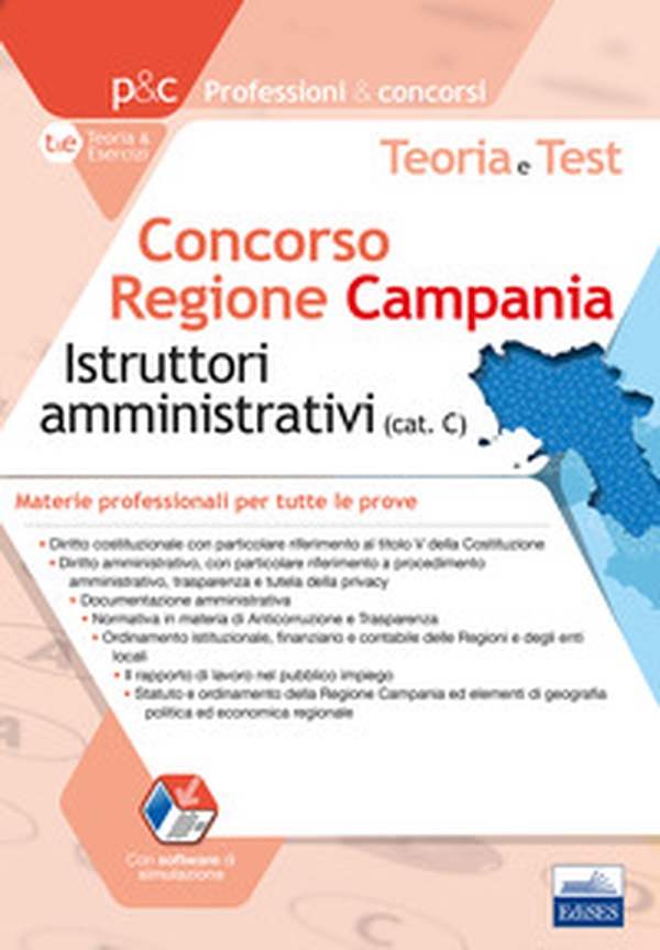 Concorso Regione Campania Istruttori amministrativi. Teoria e test sulle materie professionali. Tutte le prove - Librerie.coop Concorso Regione Campania Istruttori amministrativi. Teoria e test sulle materie professionali. Tutte le prove - Librerie.coop