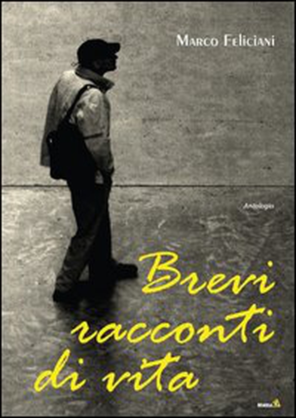 Brevi racconti di vita - Librerie.coop