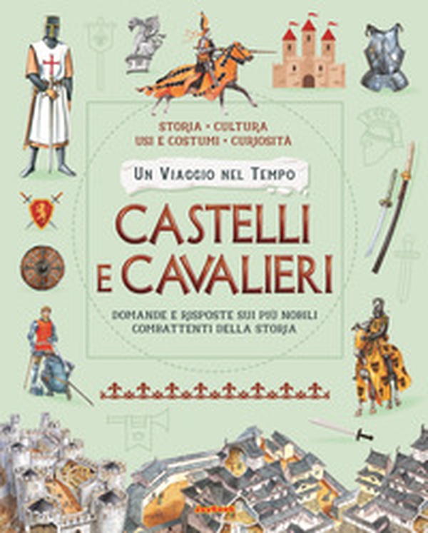 Castelli e cavalieri - Librerie.coop Castelli e cavalieri - Librerie.coop