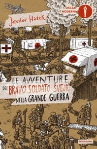 Le avventure del bravo soldato Svejk nella grande guerra - Librerie.coop