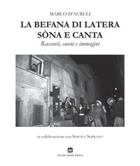 La befana di Latera sòna e canta. Racconti, suoni e immagini - Librerie.coop