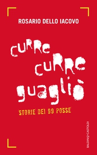Curre curre guagliò - Librerie.coop Curre curre guagliò - Librerie.coop