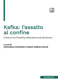 Kafka: l'assalto al confine. Intrecci fra filosofia, letteratura ed ebraismo - Librerie.coop Kafka: l'assalto al confine. Intrecci fra filosofia, letteratura ed ebraismo - Librerie.coop