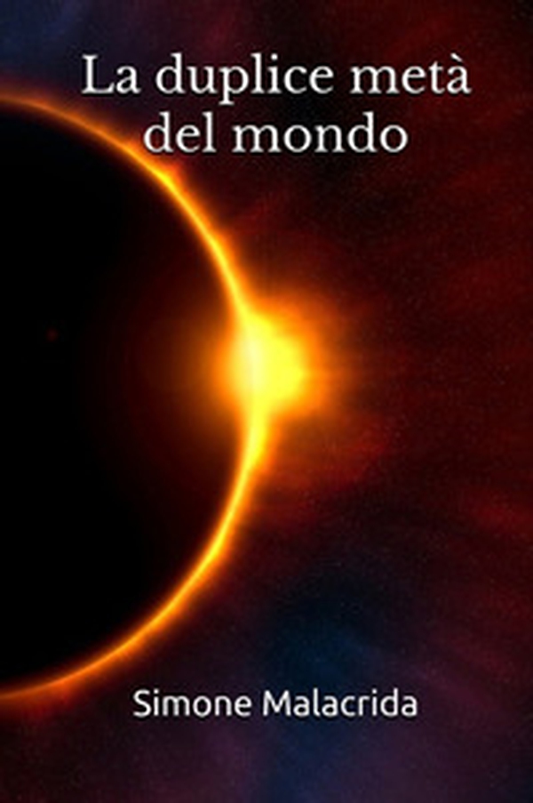 La duplice metà del mondo - Librerie.coop La duplice metà del mondo - Librerie.coop