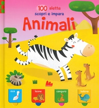 Animali. 100 alette scopri e impara - Librerie.coop