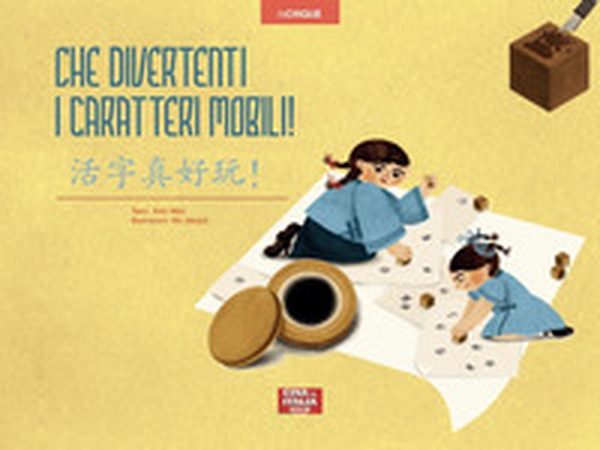 Che divertenti i caratteri mobili! Ediz. italiana e cinese - Librerie.coop Che divertenti i caratteri mobili! Ediz. italiana e cinese - Librerie.coop