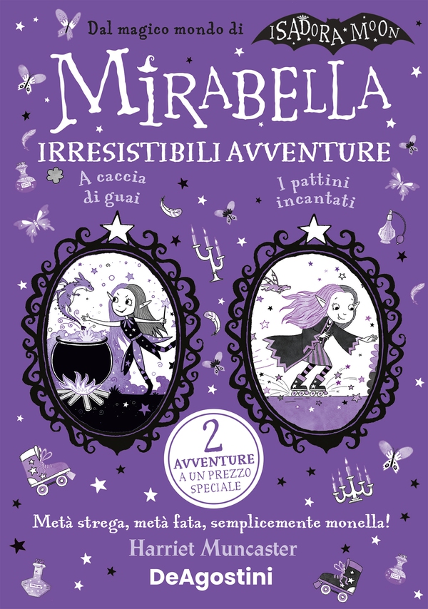 Mirabella. Irresistibili avventure - Librerie.coop