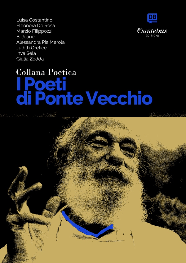 Collana Poetica I Poeti di Ponte Vecchio vol. 54 - Librerie.coop Collana Poetica I Poeti di Ponte Vecchio vol. 54 - Librerie.coop