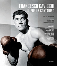 Francesco Cavicchi. Il pugile contadino - Librerie.coop