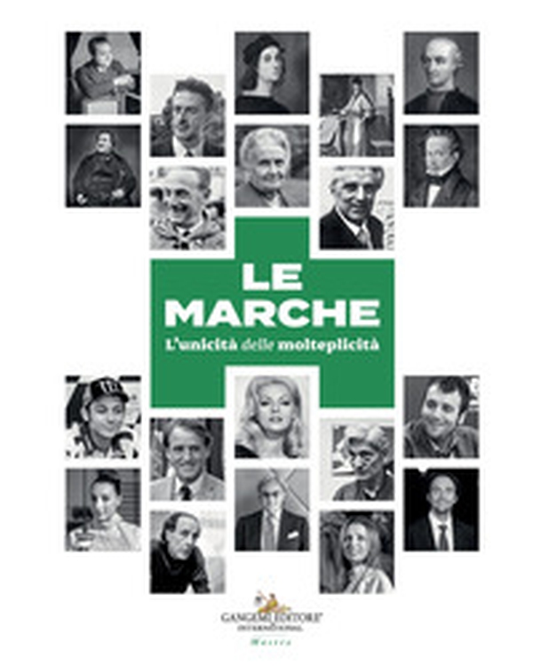 Le Marche. L'unicità delle molteplicità - Librerie.coop Le Marche. L'unicità delle molteplicità - Librerie.coop