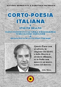 Corto-Poesia-Italiana e ipseità dell'io. Nuovo movimento culturale d'avanguardia teorizzazione invenzione - Librerie.coop