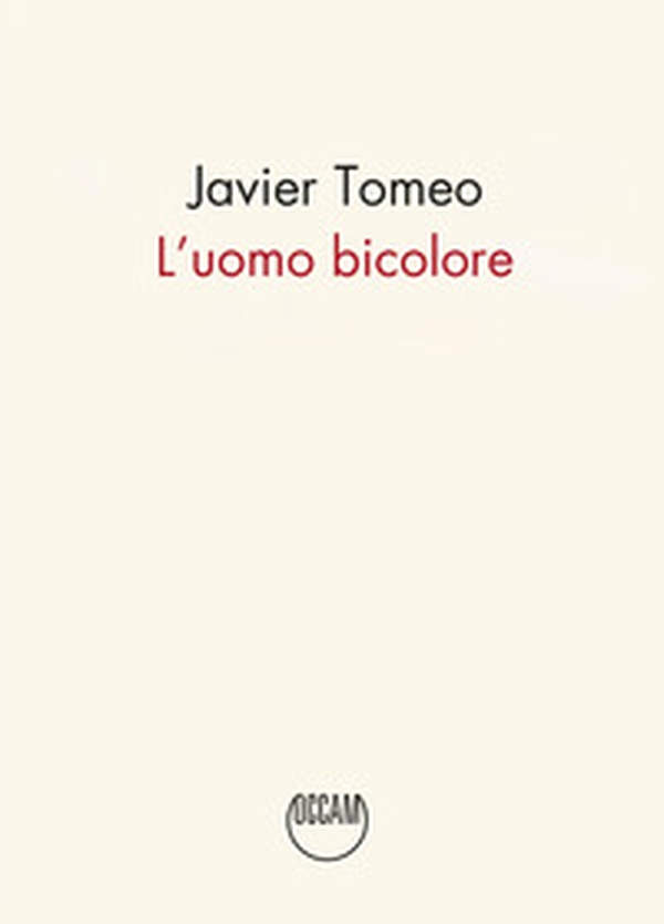 L'uomo bicolore - Librerie.coop