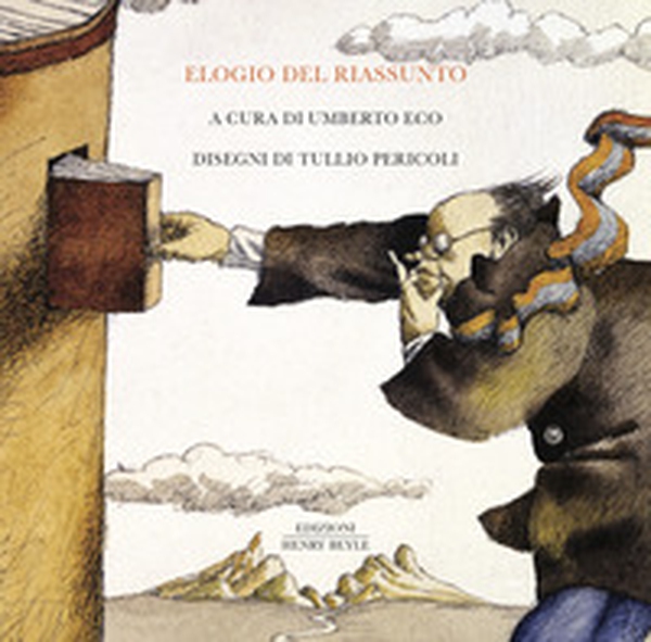 Elogio del riassunto - Librerie.coop Elogio del riassunto - Librerie.coop