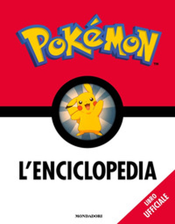 Pokémon. L'enciclopedia - Librerie.coop Pokémon. L'enciclopedia - Librerie.coop