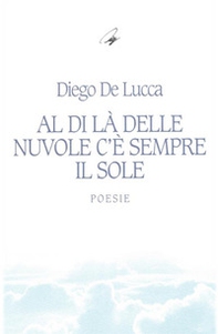 Al di là delle c'è sempre il sole - Librerie.coop