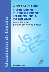 Istruzione e formazione in provincia di Milano. Dati e fenomeni per un Osservatorio in Rete - Librerie.coop