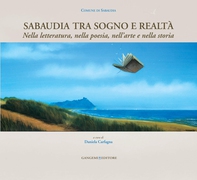 Sabaudia tra sogno e realtà - Librerie.coop Sabaudia tra sogno e realtà - Librerie.coop