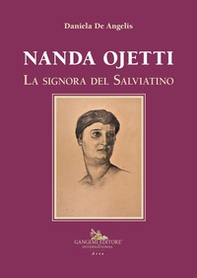 Nanda Ojetti. La signora del Salviatino - Librerie.coop Nanda Ojetti. La signora del Salviatino - Librerie.coop