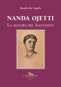 Nanda Ojetti. La signora del Salviatino - Librerie.coop