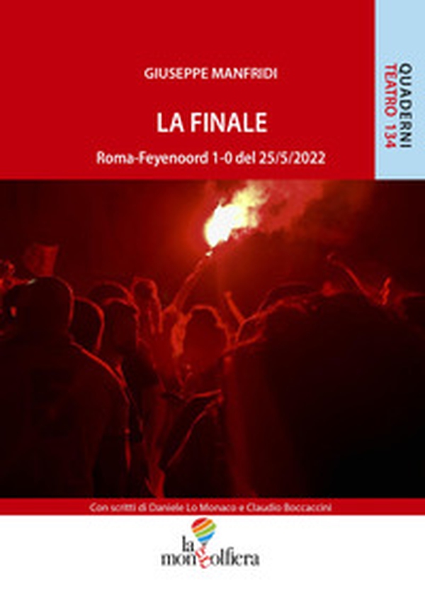 La finale Roma-Feyenoord 1-0 del 25/5/2022 - Librerie.coop La finale Roma-Feyenoord 1-0 del 25/5/2022 - Librerie.coop