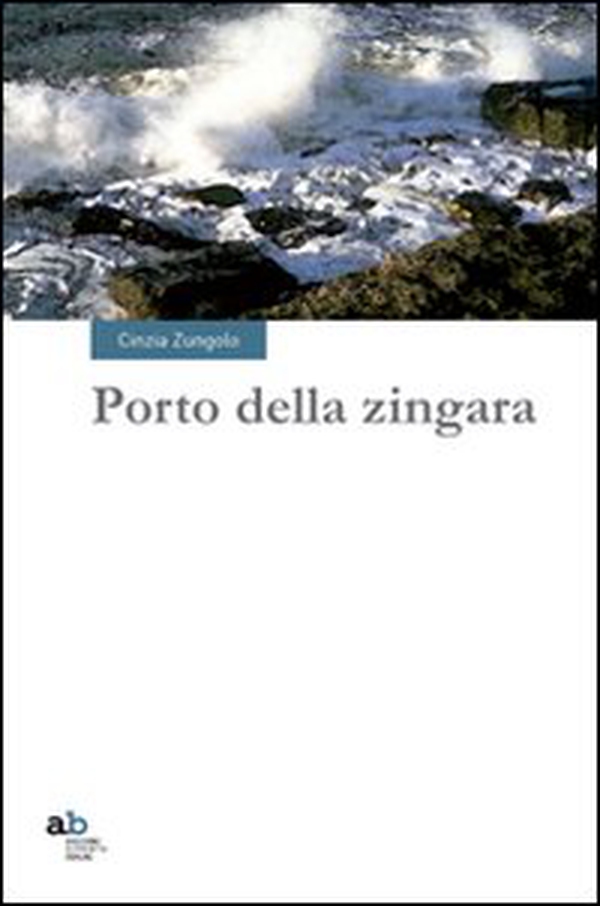 Porto della zingara - Librerie.coop Porto della zingara - Librerie.coop