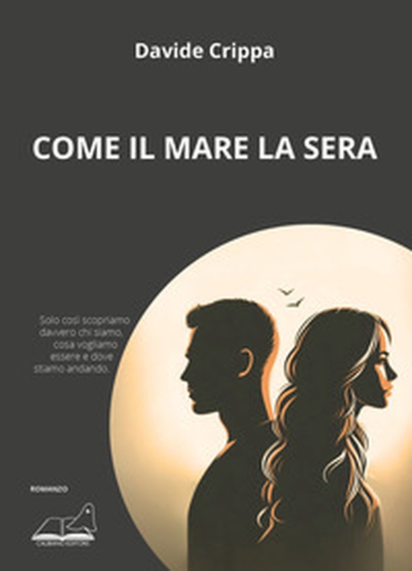 Come il mare la sera - Librerie.coop