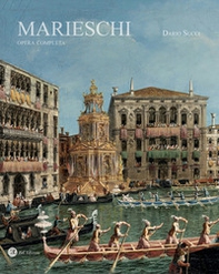 Michele Marieschi. Opera Completa - Librerie.coop Michele Marieschi. Opera Completa - Librerie.coop