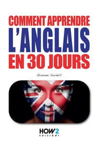 Comment apprendre l'anglais en 30 jours - Librerie.coop