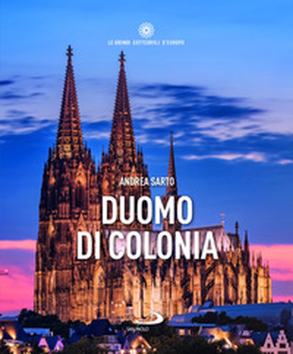 Duomo di Colonia - Librerie.coop Duomo di Colonia - Librerie.coop