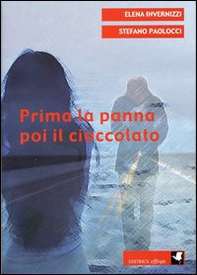 Prima la panna poi il cioccolato - Librerie.coop Prima la panna poi il cioccolato - Librerie.coop