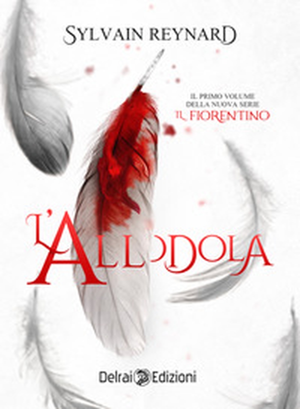 L'allodola. Il fiorentino - Librerie.coop L'allodola. Il fiorentino - Librerie.coop