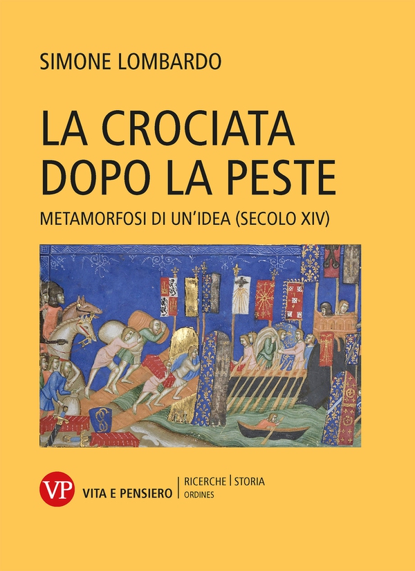 La crociata dopo la peste - Librerie.coop La crociata dopo la peste - Librerie.coop