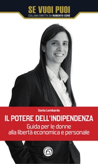 Il potere dell'indipendenza - Librerie.coop Il potere dell'indipendenza - Librerie.coop