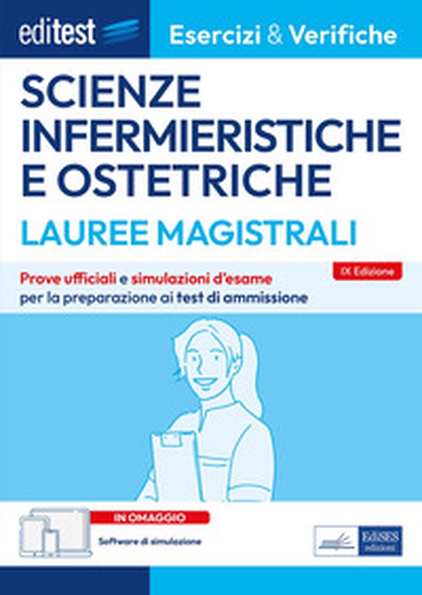 Editest. Lauree magistrali. Scienze infermieristiche e ostetriche. Esercizi & verifiche. Prove ufficiali e simulazioni d'esame per la preparazione ai test di accesso - Librerie.coop Editest. Lauree magistrali. Scienze infermieristiche e ostetriche. Esercizi & verifiche. Prove ufficiali e simulazioni d'esame per la preparazione ai test di accesso - Librerie.coop