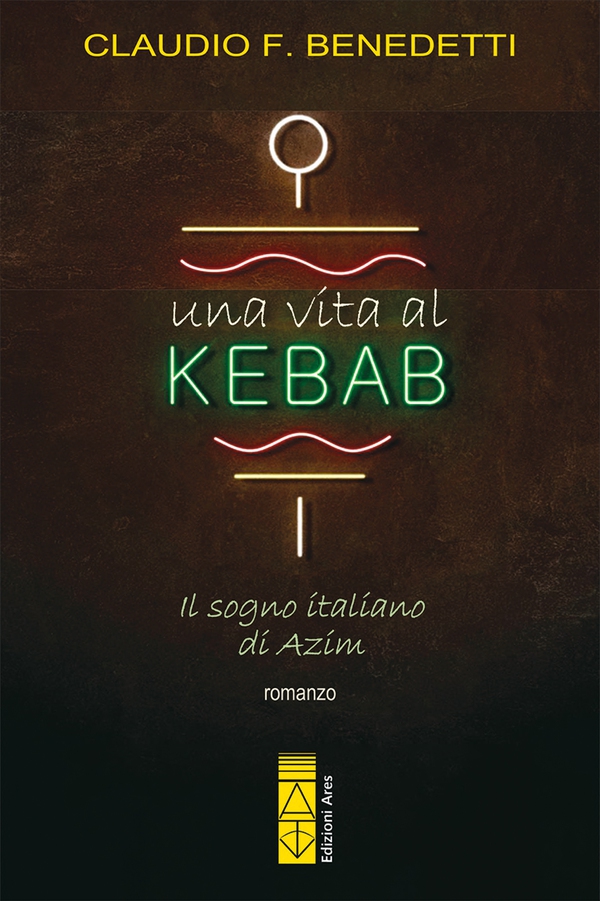Una vita al kebab - Librerie.coop Una vita al kebab - Librerie.coop