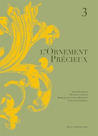 L'ornement precieux - Vol. 3 - Librerie.coop