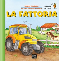 La fattoria. Apri e scopri - Librerie.coop