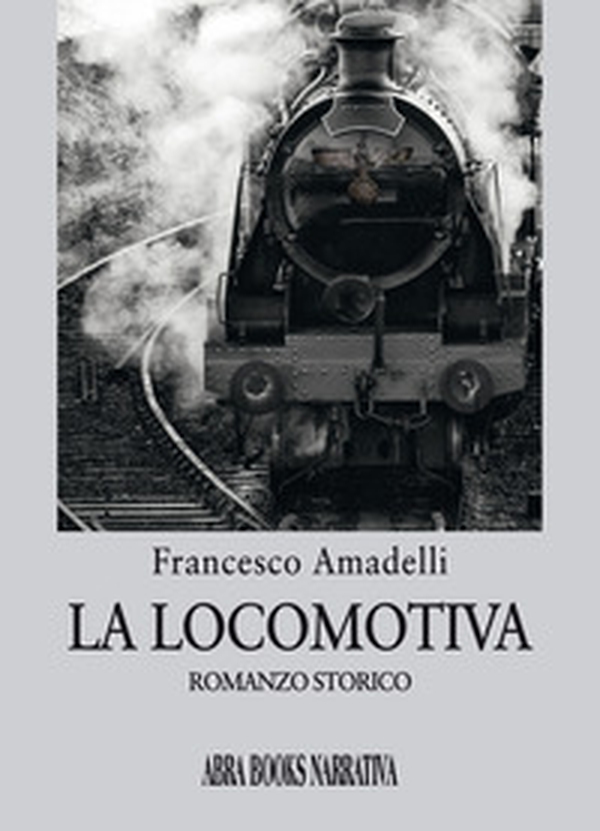 La locomotiva - Librerie.coop La locomotiva - Librerie.coop