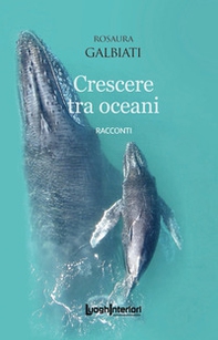 Crescere tra oceani - Librerie.coop